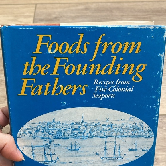 1st Ed/ Prt Foods From Our Founding Fathers Cook Book - Picture 2 of 13